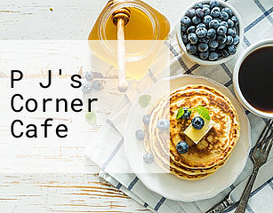 P J's Corner Cafe