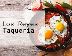 Los Reyes Taqueria