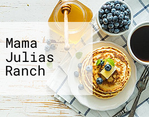 Mama Julias Ranch