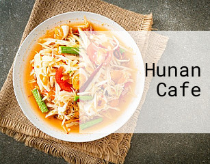 Hunan Cafe