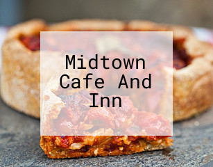 Midtown Cafe And Inn