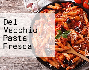 Del Vecchio Pasta Fresca