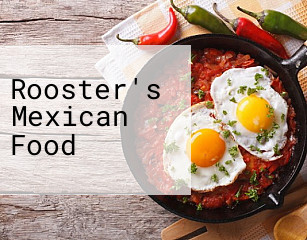 Rooster's Mexican Food