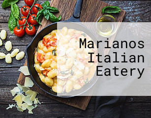 Marianos Italian Eatery