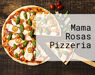 Mama Rosas Pizzeria