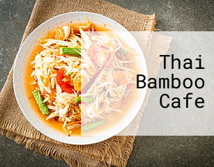 Thai Bamboo Cafe