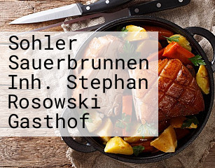 Sohler Sauerbrunnen Inh. Stephan Rosowski Gasthof