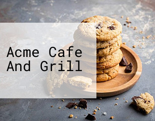 Acme Cafe And Grill