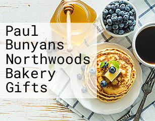 Paul Bunyans Northwoods Bakery Gifts