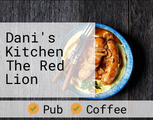 Dani's Kitchen The Red Lion