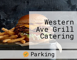 Western Ave Grill Catering