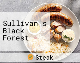 Sullivan's Black Forest