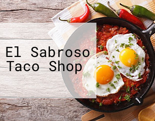 El Sabroso Taco Shop