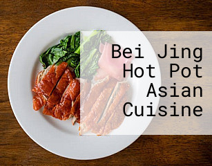 Bei Jing Hot Pot Asian Cuisine