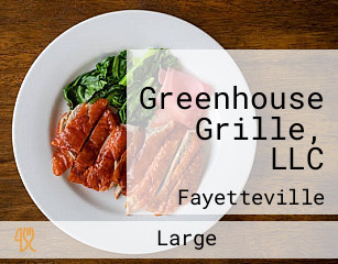 Greenhouse Grille, LLC