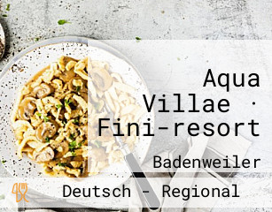 Aqua Villae · Fini-resort