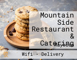 Mountain Side Restaurant & Catering