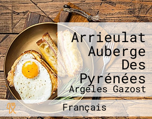 Arrieulat Auberge Des Pyrénées