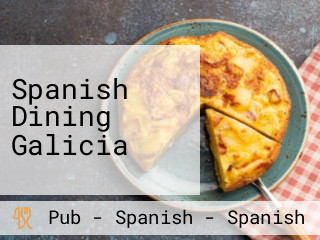 Spanish Dining Galicia