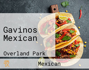 Gavinos Mexican