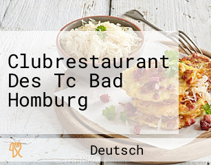 Clubrestaurant Des Tc Bad Homburg