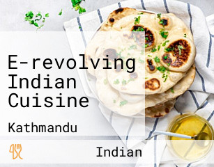 E-revolving Indian Cuisine