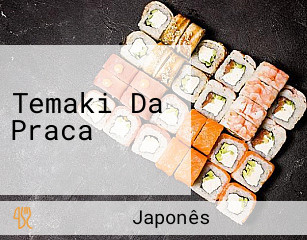 Temaki Da Praca