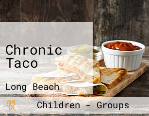 Chronic Taco