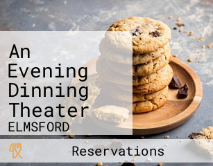 An Evening Dinning Theater