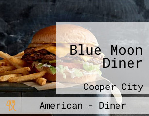 Blue Moon Diner