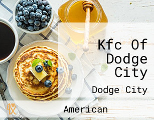 Kfc Of Dodge City