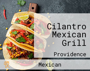 Cilantro Mexican Grill