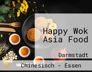 Happy Wok Asia Food