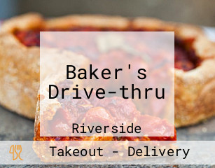 Baker's Drive-thru