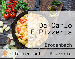 Da Carlo E Pizzeria