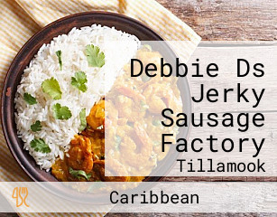 Debbie Ds Jerky Sausage Factory