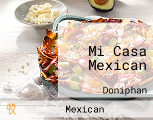 Mi Casa Mexican