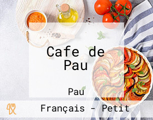 Cafe de Pau