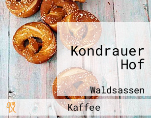 Kondrauer Hof