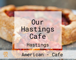 Our Hastings Cafe