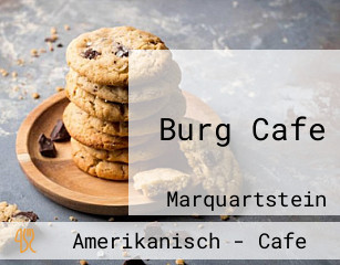 Burg Cafe