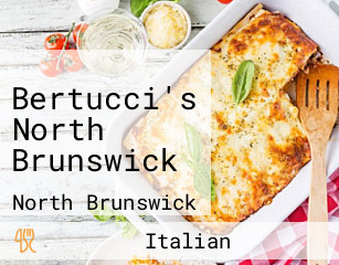 Bertucci's North Brunswick