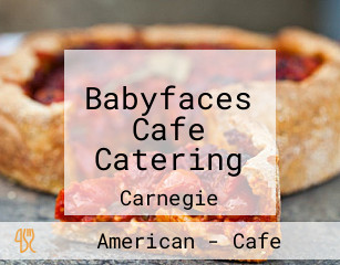 Babyfaces Cafe Catering