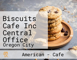 Biscuits Cafe Inc Central Office