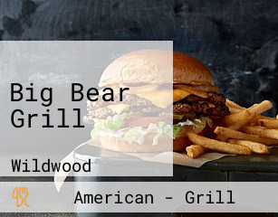 Big Bear Grill