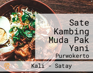 Sate Kambing Muda Pak Yani