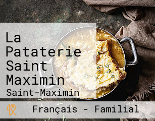 La Pataterie Saint Maximin