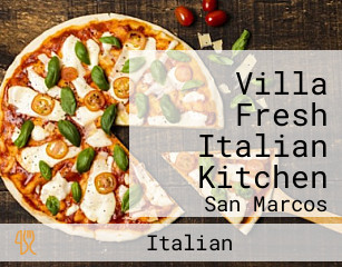 Villa Fresh Italian Kitchen