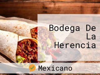 Bodega De La Herencia