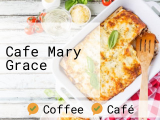 Cafe Mary Grace